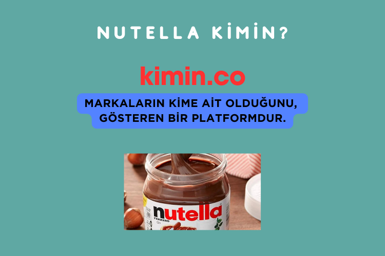 Nutella Kimin?