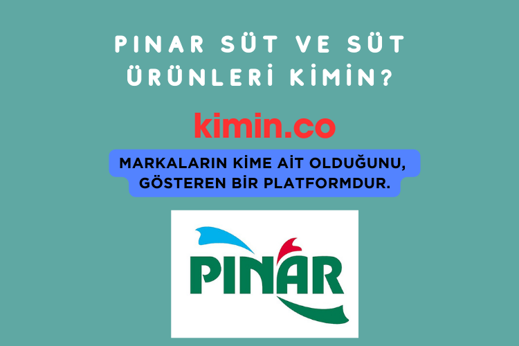 Pınar Süt ve Süt Ürünleri Kimin